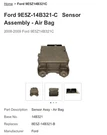 2008-2009 Ford Fusion 9E5Z-14B321-C Sensor Assembly. Fixed Price $139.99.