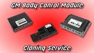Gm Bcm Clone Service Body Control Module Programming 2003 To 2020. Fixed Price $120.00.