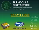 2017-2018 Subaru Impreza 98221FL00B Srs Module Reset Repair Service. Fixed Price $80.00.