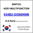 Genuine 934B2-GI580NNB Switch Assy-multifunction For Hyundai / Kia. Fixed Price $463.88.