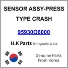 95930O6000 Hyundai Sensor Assy-press Type Crash New Genuine Oem Part. Fixed Price $14.99.