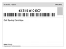 Genuine Bmw Coil Spring Cartridge 61-31-5-A10-EC7 New. Fixed Price $199.91.